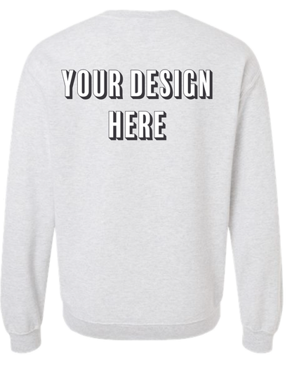 Custom Crewneck - Front & Back